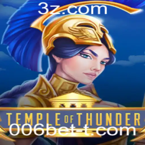 Temple of Thunder: A Aventura Épica no Universo de Jogos 006bet